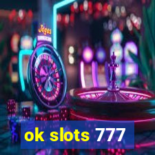 ok slots 777